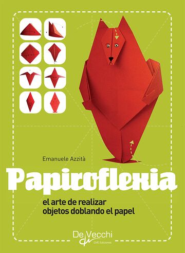 Papiroflexia - El arte de...