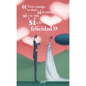 Vivir contigo es decir sí...