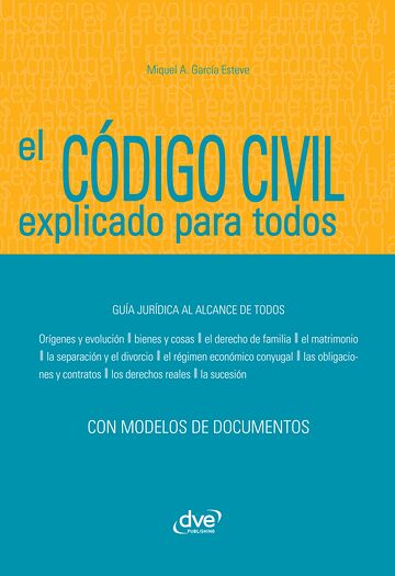 El Código civil explicado...