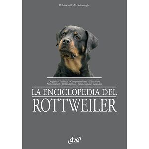 La enciclopedia del rottweiler