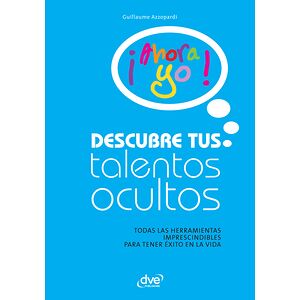 Descubre tus talentos ocultos