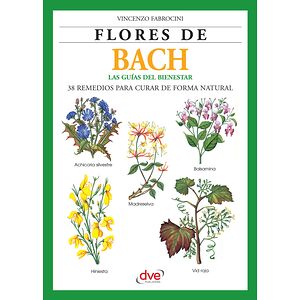 Flores de Bach. Guia del...