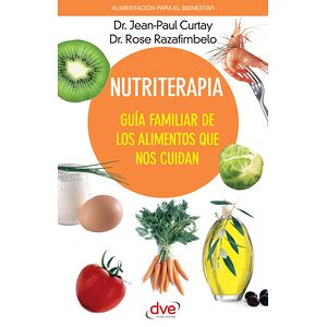 Nutriterapia. Guía familiar...