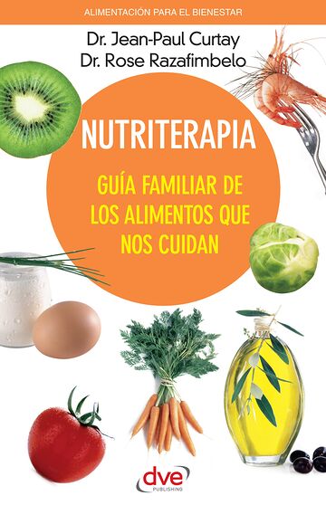 Nutriterapia. Guía familiar...