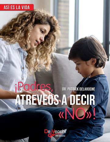 ¡Padres, atreveos a decir...