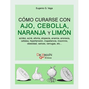 Cómo curarse con ajo,...