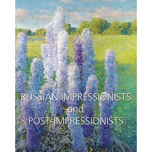 Russian Impressionists and...