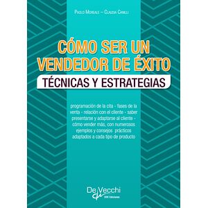 Cómo ser un vendedor de éxito