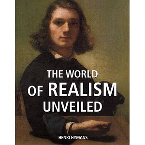 The world of Realism unveiled