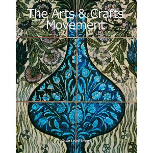 The Arts & Crafts Movement