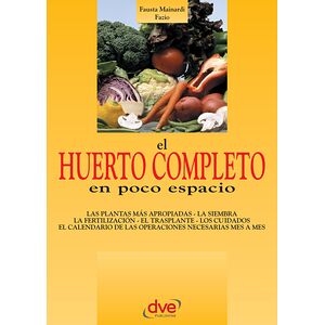 El huerto completo en poco...