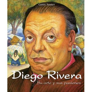 Diego Rivera - Su arte y...