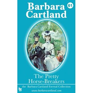 The Pretty Horse-Breakers