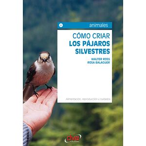Cómo criar los pájaros...