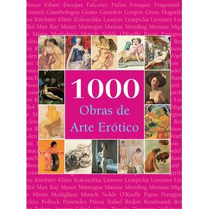 1000 Obras de Arte Erótico