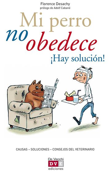Mi perro no obedece ¡Hay...