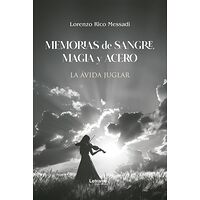 Memorias de sangre, magia y...