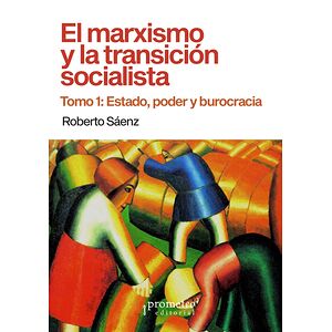 El marxismo y la transición...