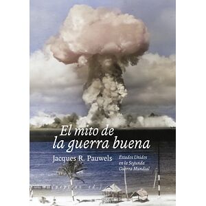 El mito de la guerra buena
