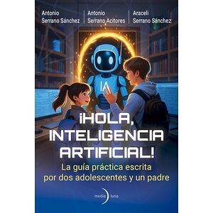 ¡Hola, Inteligencia...
