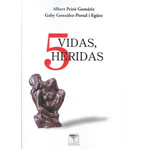 5 VIDAS - 5 HERIDAS