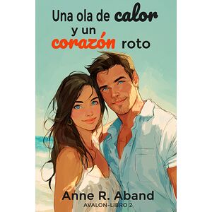 Una Ola de calor y un...