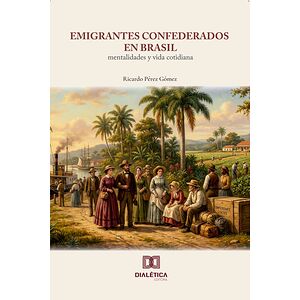 Emigrantes confederados en...