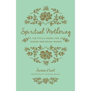 Spiritual Mothering...