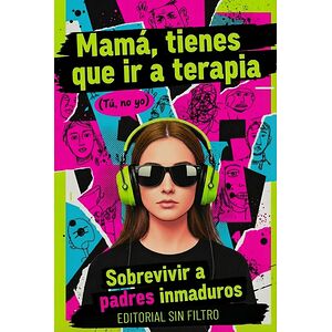 Mamá, tienes que ir a...