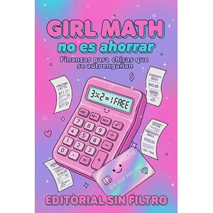 Girl Math no es ahorrar