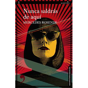 Nunca saldrás de aquí