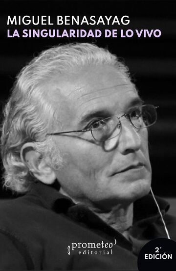 La singularidad de lo vivo