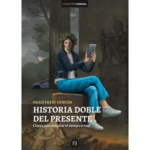 Historia doble del presente