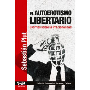 El autoerotismo libertario