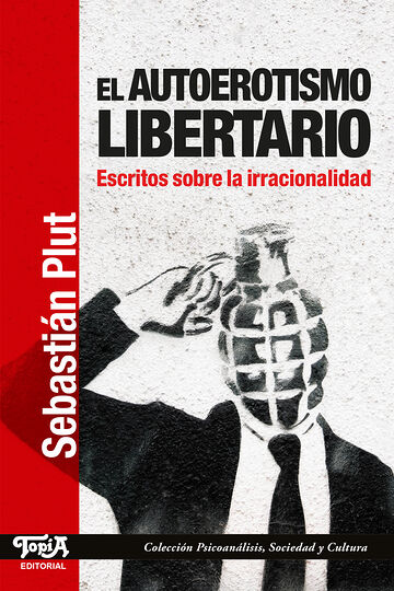 El autoerotismo libertario