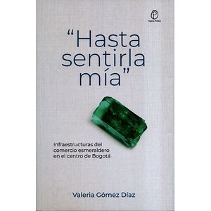 “Hasta sentirla mía”