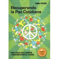 Recuperando la Paz Cotidiana