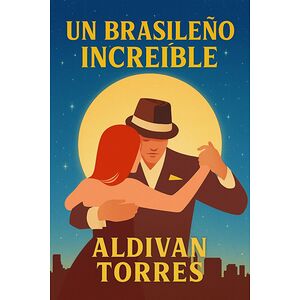 Un Brasileño Increíble