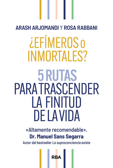 ¿Efímeros o inmortales?