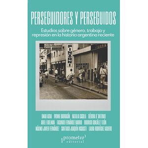 Perseguidores y perseguidos
