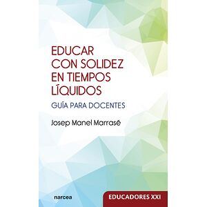Educar con solidez en...