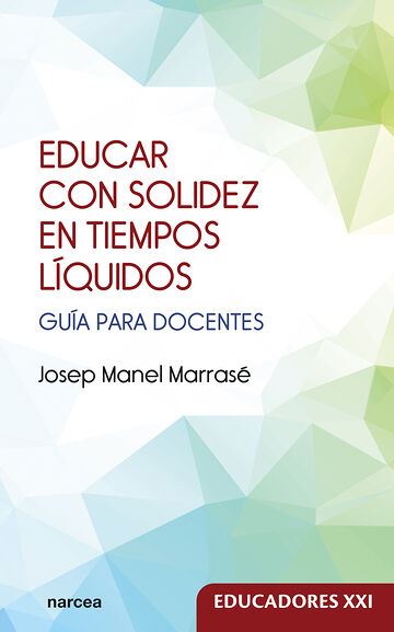 Educar con solidez en...