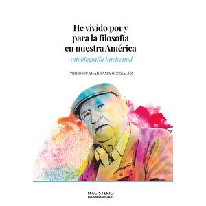 He vivido por y para la...
