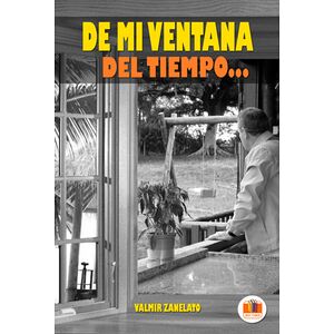 Desde Mi Ventana Del Tiempo...