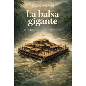 La balsa gigante