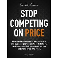 Stop Competing on Price