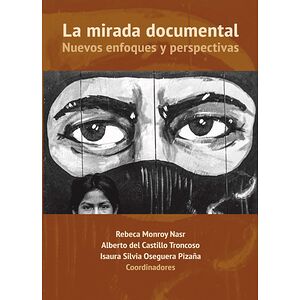 La mirada documental