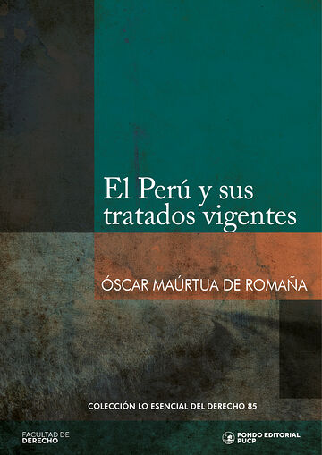 El Perú y sus tratados...