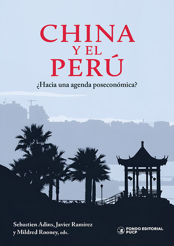 China y el Perú: ¿hacia una...