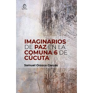 Imaginarios de paz en la...